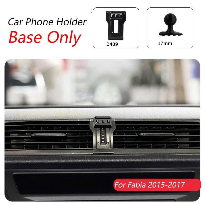 For Skoda Fabia 2015 2016 2017 Car Phone Holder Special Fixed Bracket Base 17mm Not Blocking Air Outlet Interior Accessories
For Skoda Fabia 2015 2016 2017 Car Phone Holder Special Fixed Bracket Base 17mm Not Blocking Air Outlet Interior Accessories