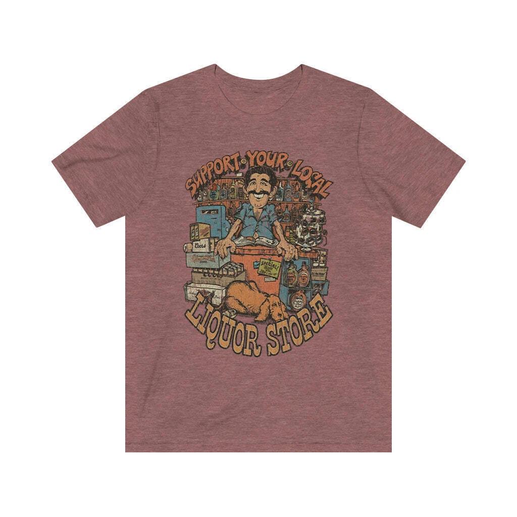 Support Your Local Liquor Store 1981 Vintage Men s T shirt S
Support Your Local Liquor Store 1981 Vintage Men s T shirt S