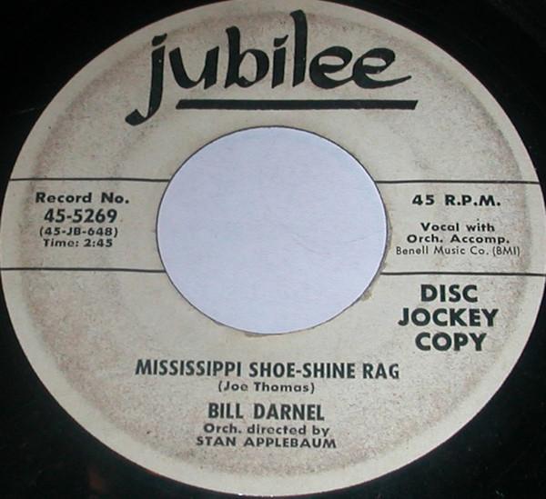 7inch Record BILL DARNEL - Mississippi Shoe-Shine Rag / The Fo 455269 Jubilee 1957 US Rock Used
7inch Record BILL DARNEL - Mississippi Shoe-Shine Rag / The Fo 455269 Jubilee 1957 US Rock Used