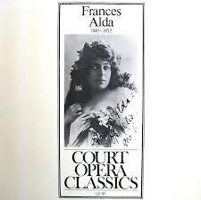 LP Record FRANCES ALDA Frances Alda 18831952 CO383 Court Opera Cla Austria Classical Used
LP Record FRANCES ALDA Frances Alda 18831952 CO383 Court Opera Cla Austria Classical Used