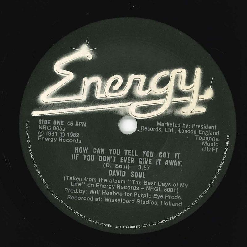 7inch Record DAVID SOUL - How Can You Tell You Got It NRG005 Energy 1982 UK Pop Used
7inch Record DAVID SOUL - How Can You Tell You Got It NRG005 Energy 1982 UK Pop Used