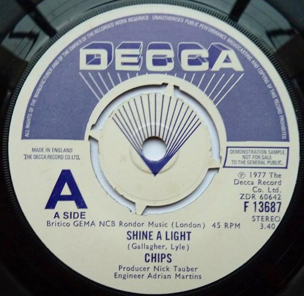 7inch Record CHIPS - Shine A Light / Living Is Ours F13687 Decca 1977 UK Pop Used
7inch Record CHIPS - Shine A Light / Living Is Ours F13687 Decca 1977 UK Pop Used