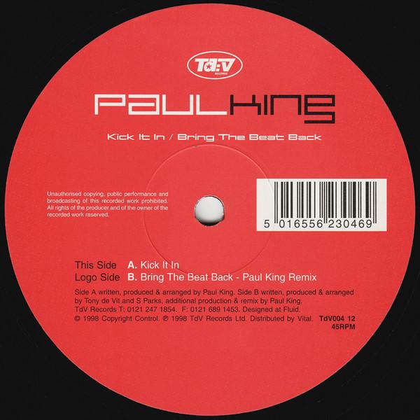 12inch Record PAUL KING / TONY DE VIT - Kick It In / Bring The Beat Back TDV00412 TdV Records 1998 UK Dance & Electronica Used
12inch Record PAUL KING / TONY DE VIT - Kick It In / Bring The Beat Back TDV00412 TdV Records 1998 UK Dance & Electronica Used
