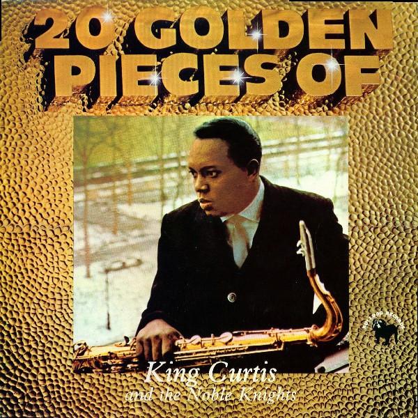 LP Record KING CURTIS & THE NOBLE KNIGHTS - 20 Golden Pieces Of King Curtis And BDL2009 BULLDOG 1979 UK Jazz Used
LP Record KING CURTIS & THE NOBLE KNIGHTS - 20 Golden Pieces Of King Curtis And BDL2009 BULLDOG 1979 UK Jazz Used