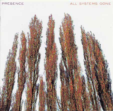 CD PRESENCE - All Systems Gone 5472962 Ark 21 Records 1999 Europe Dance & Electronica Used
CD PRESENCE - All Systems Gone 5472962 Ark 21 Records 1999 Europe Dance & Electronica Used