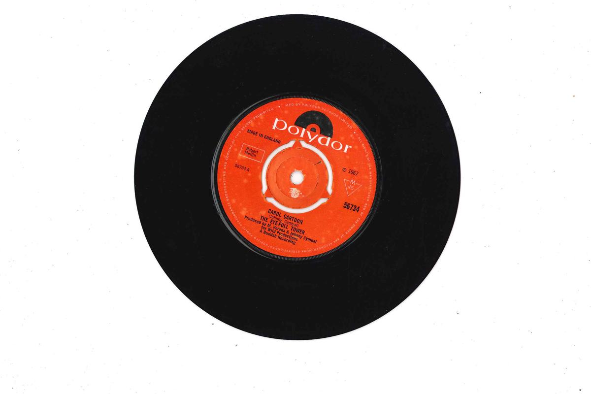 7inch Record EYE-FULL TOWER - Carol Cartoon / How About Me 56734 POLYDOR 1967 UK Pop Used
7inch Record EYE-FULL TOWER - Carol Cartoon / How About Me 56734 POLYDOR 1967 UK Pop Used