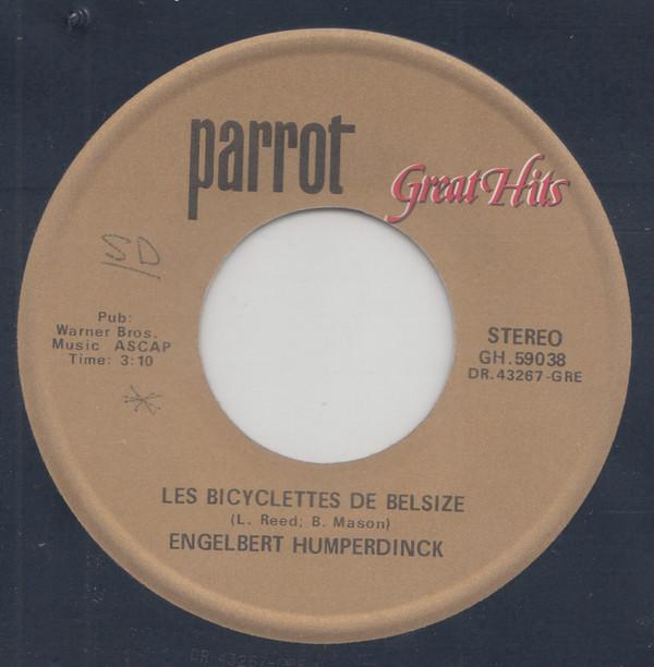7inch Record ENGELBERT HUMPERDINCK - Les Bicyclettes De Belsize / A Man GH59038 Parrot Canada Pop Used
7inch Record ENGELBERT HUMPERDINCK - Les Bicyclettes De Belsize / A Man GH59038 Parrot Canada Pop Used