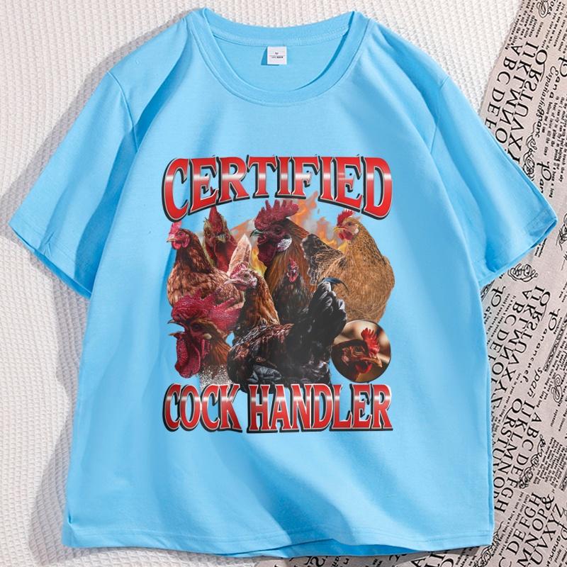 Certified Cock Handler Cotton T Shirt Csual Short Sleeve Funny Graphic Tshirt Loose Short Sleeve Round Neck Basic Tee Clothing 4XL
Certified Cock Handler Cotton T Shirt Csual Short Sleeve Funny Graphic Tshirt Loose Short Sleeve Round Neck Basic Tee Clothing 4XL