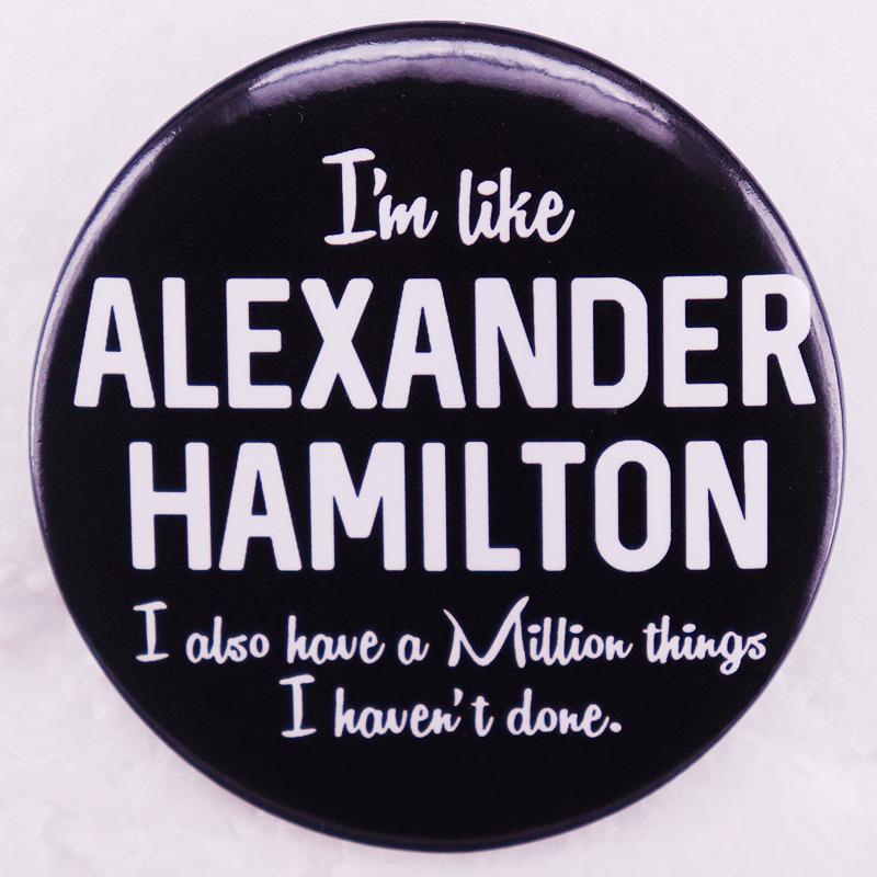 Pin Badge: Busy Like Hamilton - Million Tasks Ahead!
Pin Badge: Busy Like Hamilton - Million Tasks Ahead!