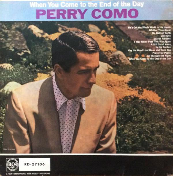 LP Record PERRY COMO - When You Come To The End Of The Day RD27106 RCA 1959 UK Pop Used
LP Record PERRY COMO - When You Come To The End Of The Day RD27106 RCA 1959 UK Pop Used
