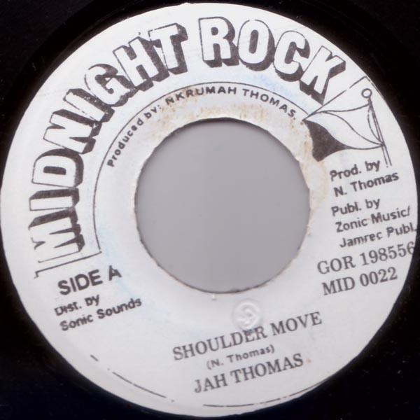 7inch Record JAH THOMAS - Shoulder Move MID0022 Midnight Rock Jamaica Reggae, Ska & Dub Used
7inch Record JAH THOMAS - Shoulder Move MID0022 Midnight Rock Jamaica Reggae, Ska & Dub Used