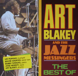CD ART BLAKEY & THE JAZZ MESSENGERS - The Best Of JW77028 Jazz World Comp 1988 Europe Jazz Used
CD ART BLAKEY & THE JAZZ MESSENGERS - The Best Of JW77028 Jazz World Comp 1988 Europe Jazz Used