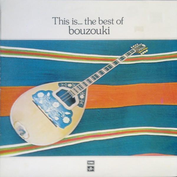 LP Record VARIOUS This Is... The Best Of Bouzouki 14C02671180 Columbia 1981 Greece CountryFolk Used
LP Record VARIOUS This Is... The Best Of Bouzouki 14C02671180 Columbia 1981 Greece CountryFolk Used