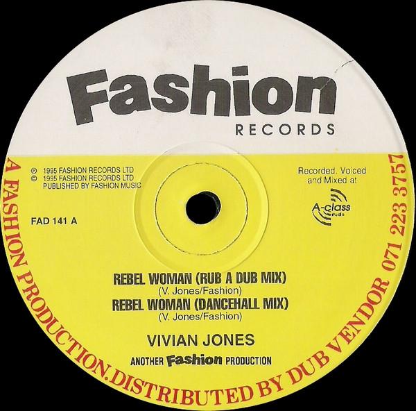 12inch Record VIVIAN JONES / MAFIA & FLUXY, STEEL - Rebel Woman / Rebel Dub FAD141 Fashion Records 1995 UK Reggae, Ska & Dub Used
12inch Record VIVIAN JONES / MAFIA & FLUXY, STEEL - Rebel Woman / Rebel Dub FAD141 Fashion Records 1995 UK Reggae, Ska & Dub Used