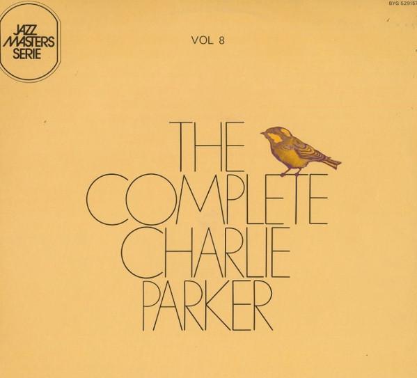 LP Record CHARLIE PARKER Complete Charlie Parker Vol. 8 A N 529157 BYG France Jazz Used
LP Record CHARLIE PARKER Complete Charlie Parker Vol. 8 A N 529157 BYG France Jazz Used