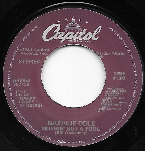 7inch Record NATALIE COLE - Nothin´ But A Fool A5053 Capitol Records 1981 US Soul/Funk Used
7inch Record NATALIE COLE - Nothin´ But A Fool A5053 Capitol Records 1981 US Soul/Funk Used