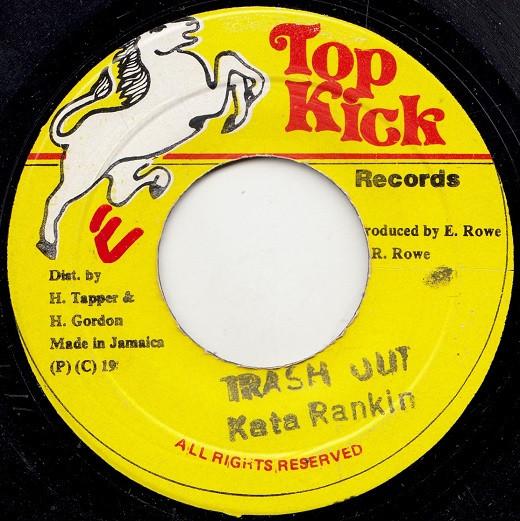 7inch Record KATA RANKS - Trash Out NONE Top Kick Record Jamaica Reggae, Ska & Dub Used
7inch Record KATA RANKS - Trash Out NONE Top Kick Record Jamaica Reggae, Ska & Dub Used