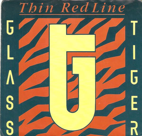7inch Record GLASS TIGER Thin Red Line B72996 Capitol Records 1986 Canada Rock Used
7inch Record GLASS TIGER Thin Red Line B72996 Capitol Records 1986 Canada Rock Used