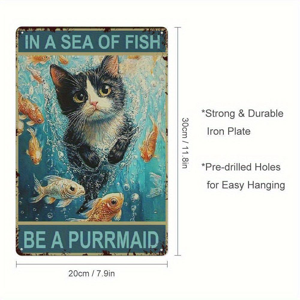 Quirky Mermaid Cat Metal Sign Become a Cat Girl in a Sea of Fish D Flat Plaque Retro Wall Art for Home Office Cafe 20x30cm(7.8x11.8inch)
Quirky Mermaid Cat Metal Sign Become a Cat Girl in a Sea of Fish D Flat Plaque Retro Wall Art for Home Office Cafe 20x30cm(7.8x11.8inch)