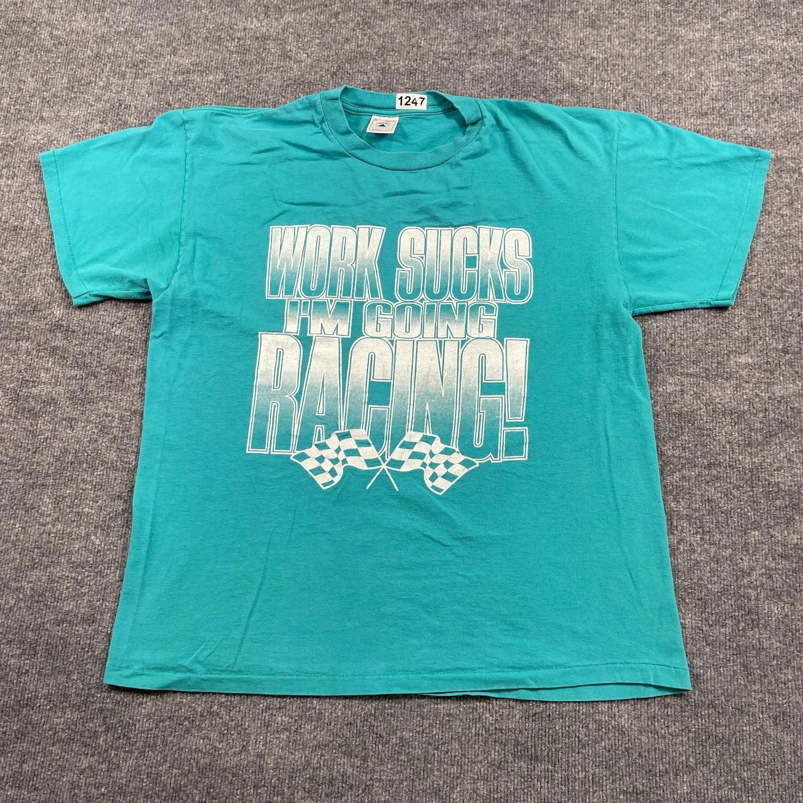 Vintage 90s Funny Race Lover Work-Sucks I m Going Racing Car Shirt XL 23x27 Blue M
Vintage 90s Funny Race Lover Work-Sucks I m Going Racing Car Shirt XL 23x27 Blue M