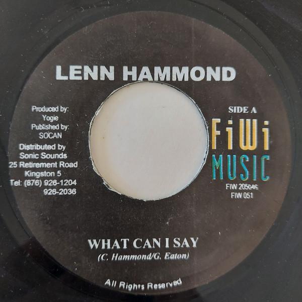 7inch Record LENN HAMMOND - What Can I Say FIW051 FiWi Music Jamaica Reggae, Ska & Dub Used
7inch Record LENN HAMMOND - What Can I Say FIW051 FiWi Music Jamaica Reggae, Ska & Dub Used