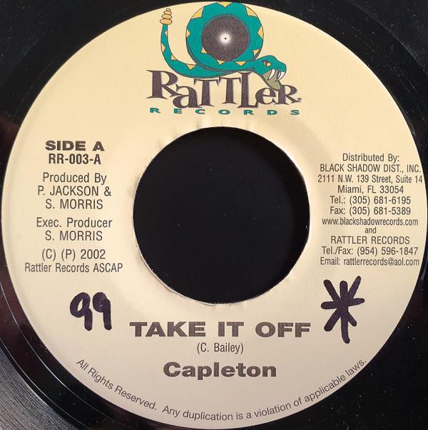 7inch Record CAPLETON - Take It Off RR003 Rattler Records 2002 Jamaica Reggae, Ska & Dub Used
7inch Record CAPLETON - Take It Off RR003 Rattler Records 2002 Jamaica Reggae, Ska & Dub Used