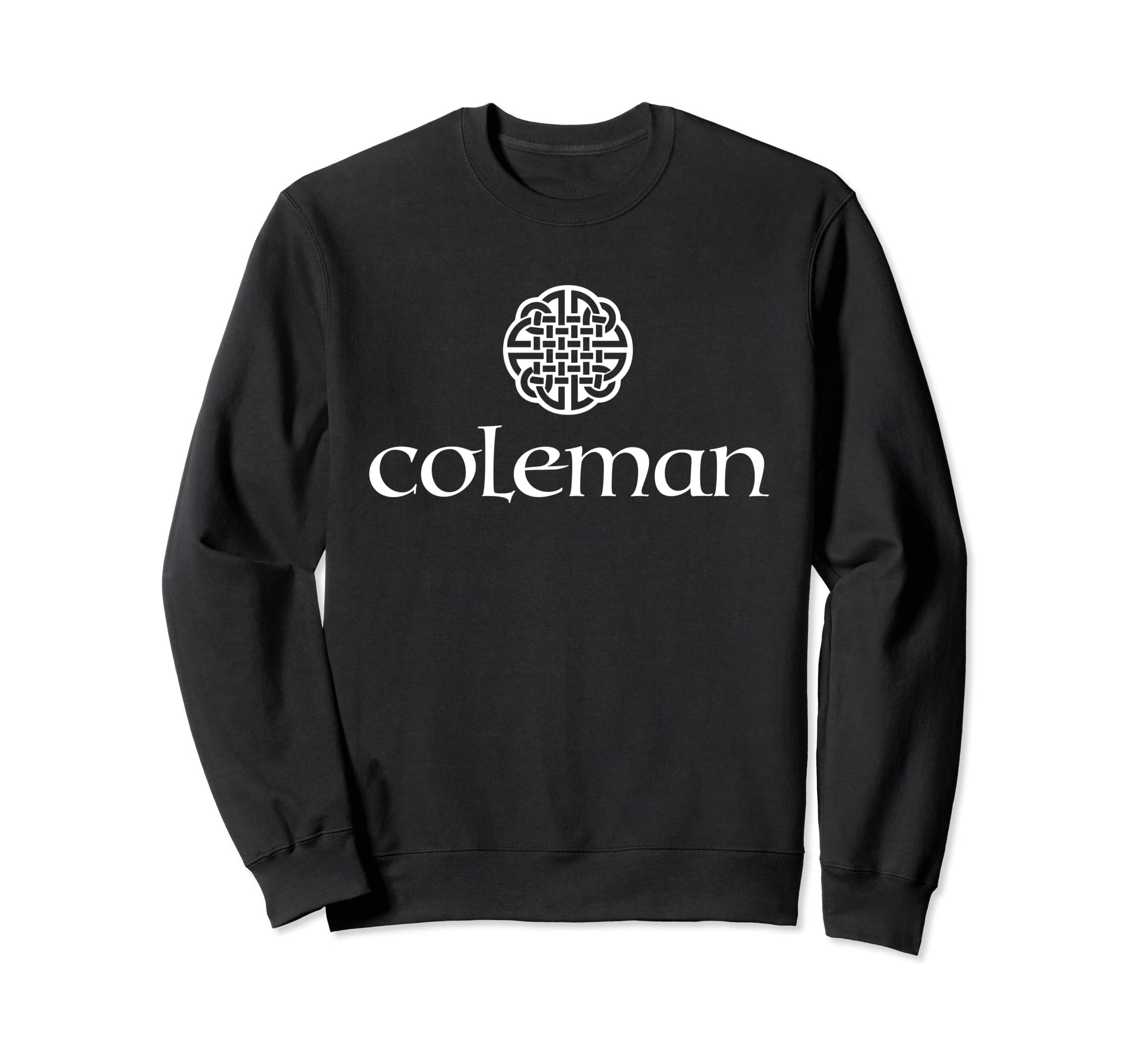 Coleman Irish Surname Dalanot Strength Monogram Sweatshirt
Coleman Irish Surname Dalanot Strength Monogram Sweatshirt