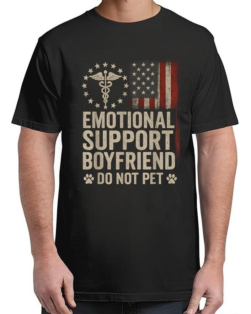 Emotional Support Boyfriend Do Not Pet Funny BF Vintage Adult S-4XL Unisex T-Shirt M
Emotional Support Boyfriend Do Not Pet Funny BF Vintage Adult S-4XL Unisex T-Shirt M