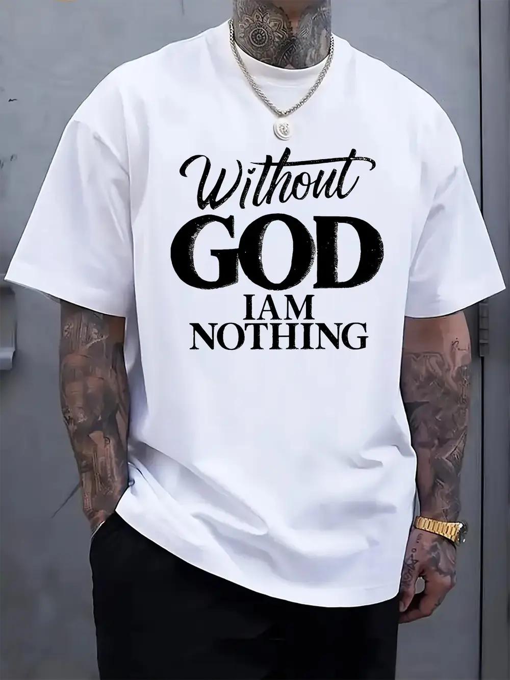 Without God I Am Nothing Graphic Tee - Casual Crew Neck Short Sleeve T-shirt with Tattooed Model XXL
Without God I Am Nothing Graphic Tee - Casual Crew Neck Short Sleeve T-shirt with Tattooed Model XXL