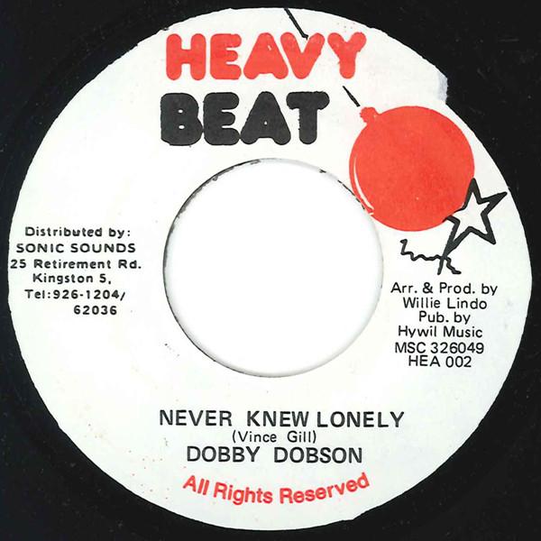 7inch Record DOBBY DOBSON Never Knew Lonely HEA002 HEAVY BEAT Jamaica Reggae Ska Dub Used
7inch Record DOBBY DOBSON Never Knew Lonely HEA002 HEAVY BEAT Jamaica Reggae Ska Dub Used