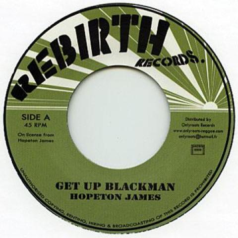 7inch Record HOPETON JAMES - Get Up Blackman / Dub OR25 Rebirth/Onlyroo 1978 Europe Reggae, Ska & Dub
7inch Record HOPETON JAMES - Get Up Blackman / Dub OR25 Rebirth/Onlyroo 1978 Europe Reggae, Ska & Dub