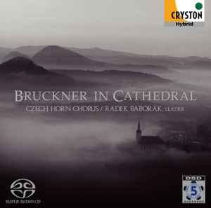 CD BABORAK (HR) CZECH HORN CHORUS - Bruckner in Cathedral - Heavenly Mu OVCC00068 Cryston 2009 Japan ObiClassical Used
CD BABORAK (HR) CZECH HORN CHORUS - Bruckner in Cathedral - Heavenly Mu OVCC00068 Cryston 2009 Japan ObiClassical Used