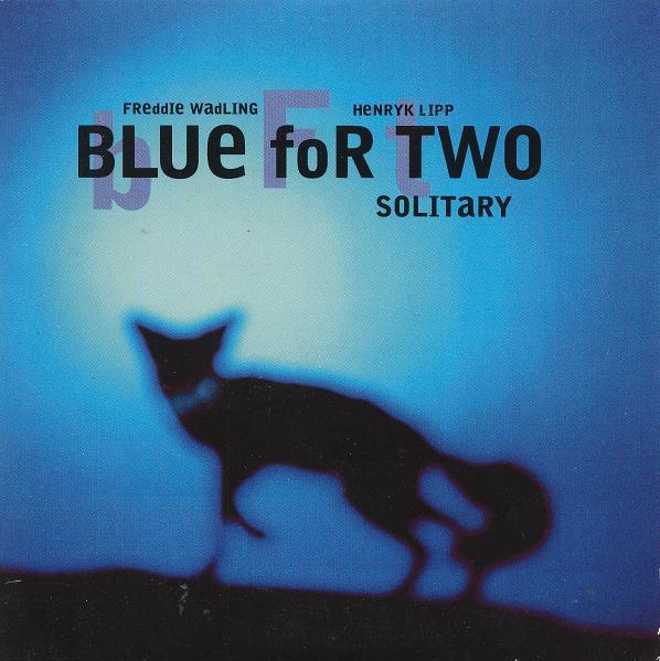 CD BLUE FOR TWO - Solitary ERCD066 Energy Rekords 1994 Sweden Dance & Electronica Used
CD BLUE FOR TWO - Solitary ERCD066 Energy Rekords 1994 Sweden Dance & Electronica Used