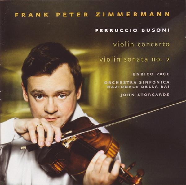 CD FRANK PETER ZIMMERMANN, FERRUCCIO B - Violin Concerto, Violin Sonata No. SK94497 Sony Classical 2005 Japan Classical Used
CD FRANK PETER ZIMMERMANN, FERRUCCIO B - Violin Concerto, Violin Sonata No. SK94497 Sony Classical 2005 Japan Classical Used