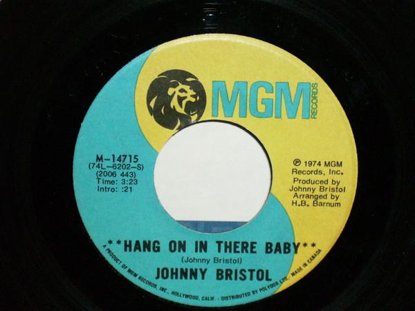 7inch Record JOHNNY BRISTOL - Hang On In There Baby / Take Care O M14715 MGM Records 1974 Canada Soul/Funk Used
7inch Record JOHNNY BRISTOL - Hang On In There Baby / Take Care O M14715 MGM Records 1974 Canada Soul/Funk Used