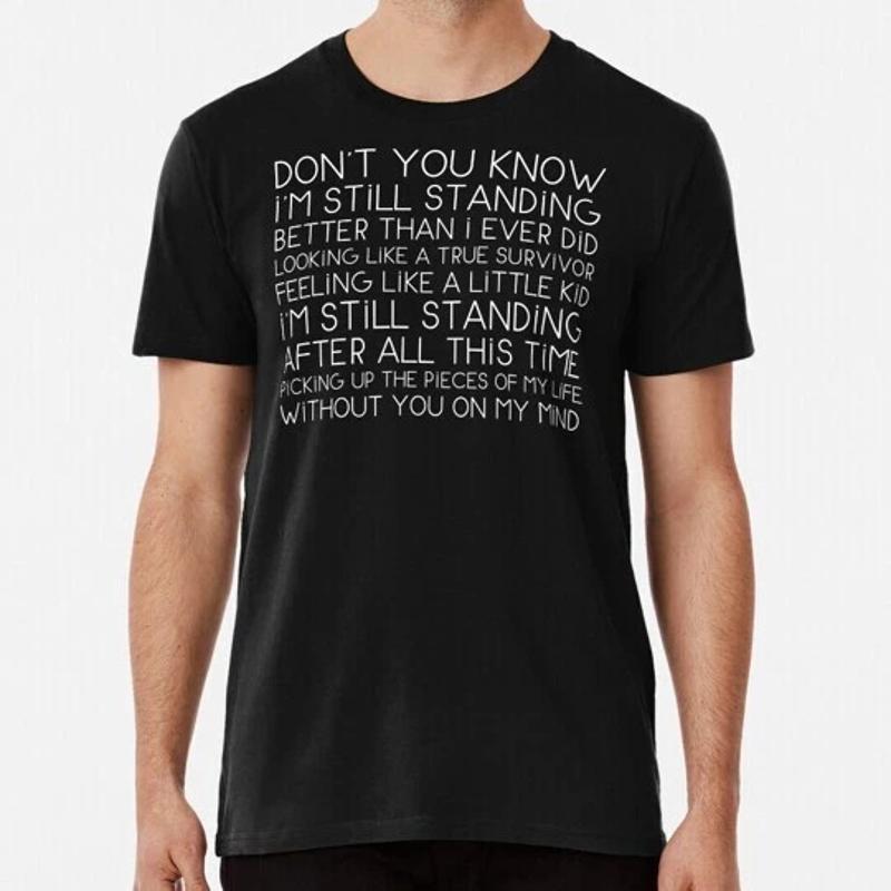 I m Still Standing Better Than I Ever Did White Premium T Shirt M 2XL 5XL різнокольоровий
I m Still Standing Better Than I Ever Did White Premium T Shirt M 2XL 5XL різнокольоровий