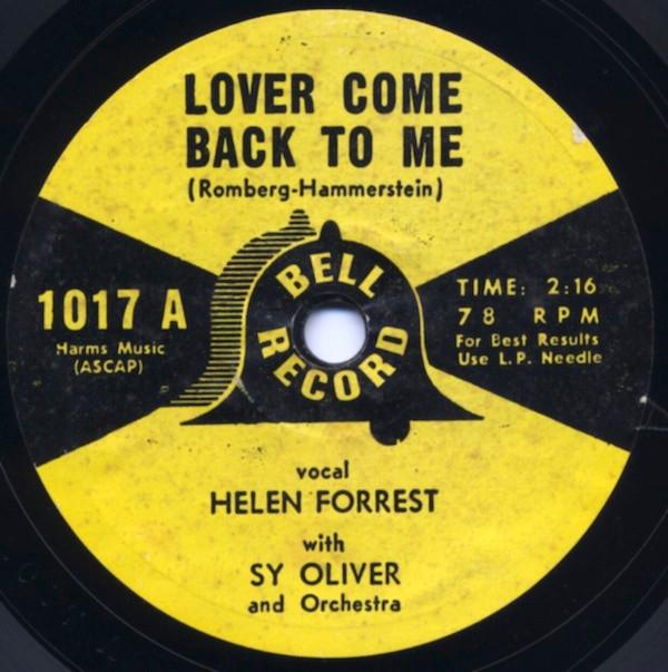 7inch Record HELEN FORREST - Lover Come Back To Me / Changing Pa 1017 BELL 1954 US Pop Used
7inch Record HELEN FORREST - Lover Come Back To Me / Changing Pa 1017 BELL 1954 US Pop Used