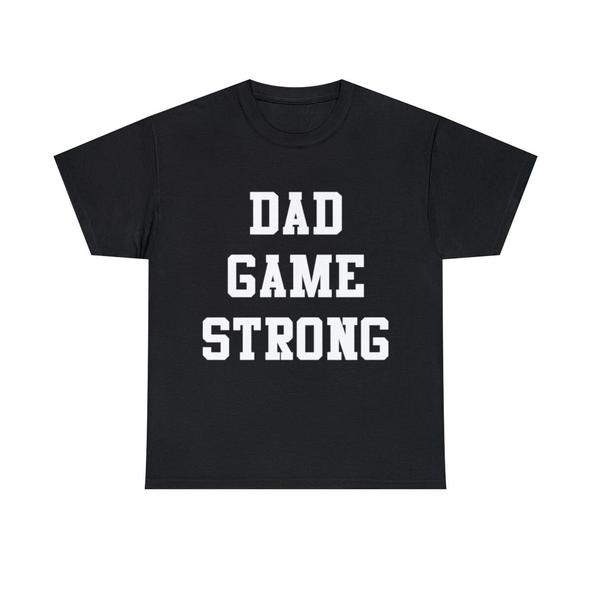 Dad Game Strong Graphic Tee Shirt, S-5XL XL
Dad Game Strong Graphic Tee Shirt, S-5XL XL