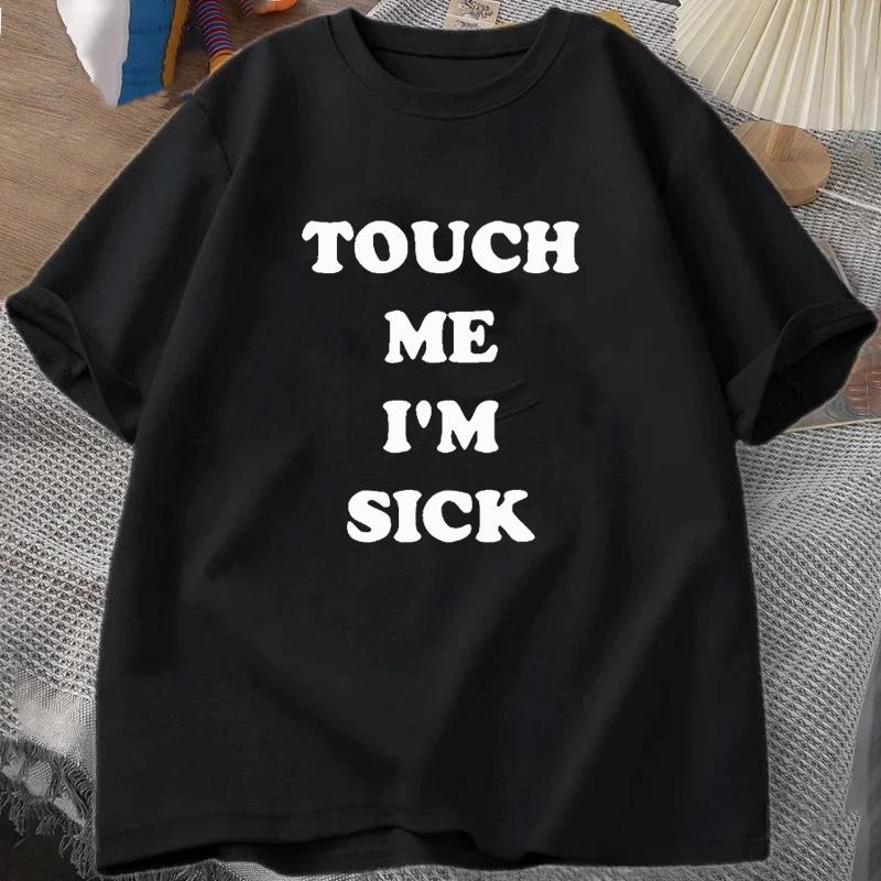 Touch Me Im Sick T Shirt Unisexs Summer Tracksuit Crew Neck Short Sleeve Tops Casual Cotton Sportswear Harajuku Retro Streetwear 4XL
Touch Me Im Sick T Shirt Unisexs Summer Tracksuit Crew Neck Short Sleeve Tops Casual Cotton Sportswear Harajuku Retro Streetwear 4XL