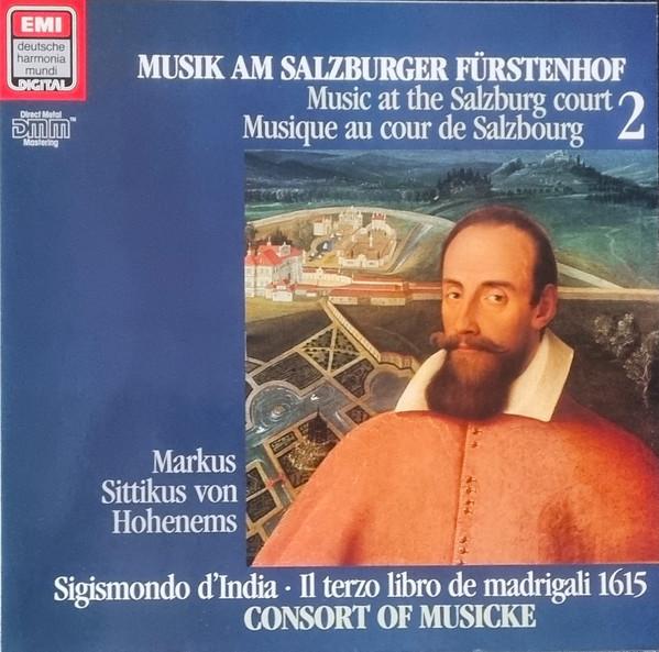 LP Record SIGISMONDO D INDIA, THE CONSORT OF - Musik Am Salzburger Fürstenhof 2, I 1696241 Deutsche Harmon 1987 Germany Classical Used
LP Record SIGISMONDO D INDIA, THE CONSORT OF - Musik Am Salzburger Fürstenhof 2, I 1696241 Deutsche Harmon 1987 Germany Classical Used