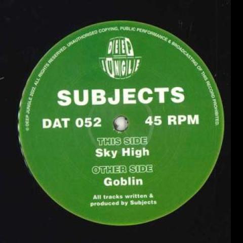 12inch Record SUBJECTS - Goblin / Sky High DAT052 Deep Jungle 2022 UK Reggae, Ska & Dub
12inch Record SUBJECTS - Goblin / Sky High DAT052 Deep Jungle 2022 UK Reggae, Ska & Dub