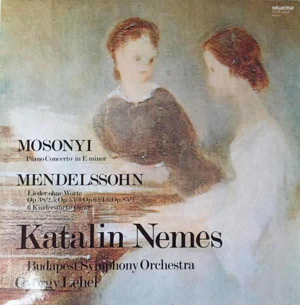 LP Record MOSONYI, MENDELSSOHN, KATALIN NEMES - Piano Concerto In E Minor - Lieder SLPX12443 HUNGAROTON 1983 Hungary Classical Used
LP Record MOSONYI, MENDELSSOHN, KATALIN NEMES - Piano Concerto In E Minor - Lieder SLPX12443 HUNGAROTON 1983 Hungary Classical Used