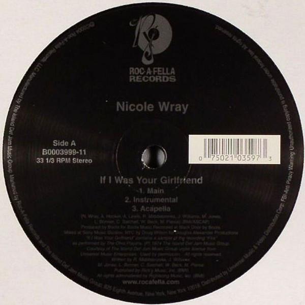 12inch Record NICOLE WRAY - If I Was Your Girlfriend B000399911 Roc-A-Fella Rec 2004 US Soul/Funk Used
12inch Record NICOLE WRAY - If I Was Your Girlfriend B000399911 Roc-A-Fella Rec 2004 US Soul/Funk Used