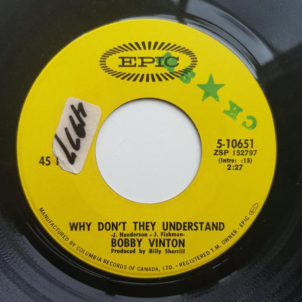 7inch Record BOBBY VINTON - Why Don t They Understand / Where I 510651 Epic 1970 Canada Rock Used
7inch Record BOBBY VINTON - Why Don t They Understand / Where I 510651 Epic 1970 Canada Rock Used