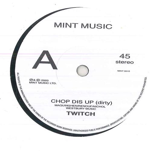 7inch Record TWITCH Chop Dis Up MINT001S MINT MUSIC 200 UK Dance Electronica Used
7inch Record TWITCH Chop Dis Up MINT001S MINT MUSIC 200 UK Dance Electronica Used