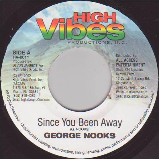 7inch Record GEORGE NOOKS - Since You Been Away NONE High Vibes Prod 2002 Jamaica Reggae, Ska & Dub Used
7inch Record GEORGE NOOKS - Since You Been Away NONE High Vibes Prod 2002 Jamaica Reggae, Ska & Dub Used