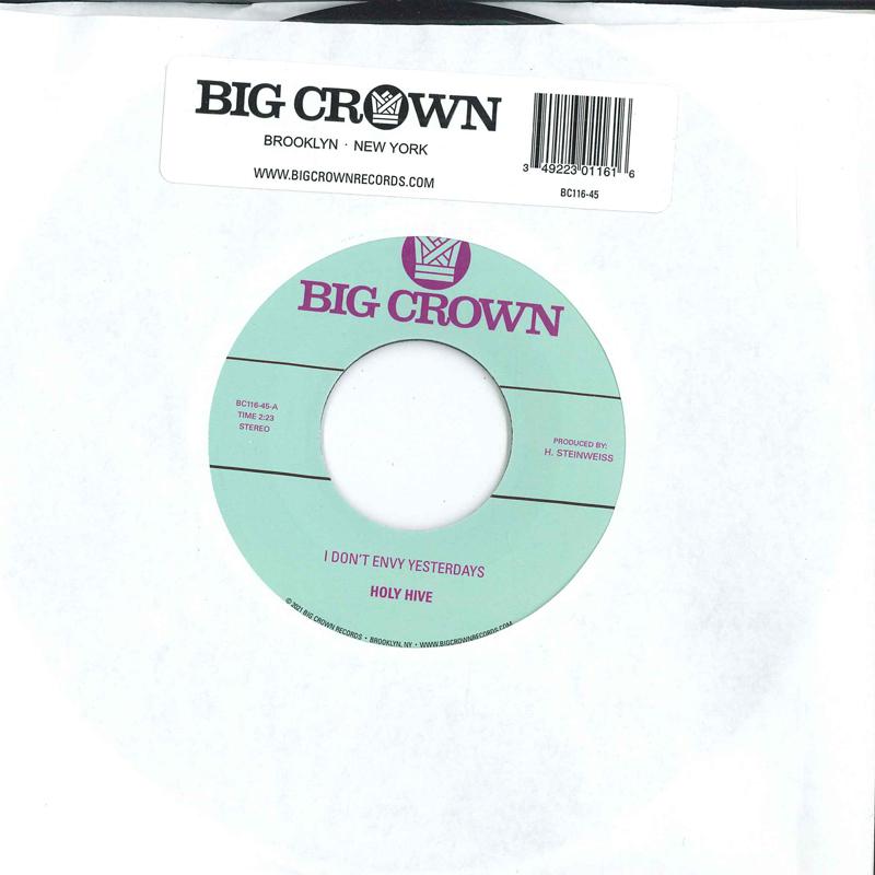 7inch Record HOLY HIVE - I Don t Envy Yesterdays / Color It BC11645 Big Crown Recor 2021 US Soul/Funk
7inch Record HOLY HIVE - I Don t Envy Yesterdays / Color It BC11645 Big Crown Recor 2021 US Soul/Funk