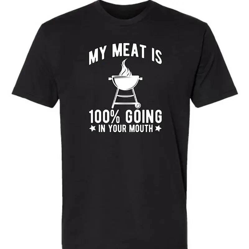 My Meat Is 100% Going In Your Mouth - Funny BBQ T-Shirt 4XL
My Meat Is 100% Going In Your Mouth - Funny BBQ T-Shirt 4XL