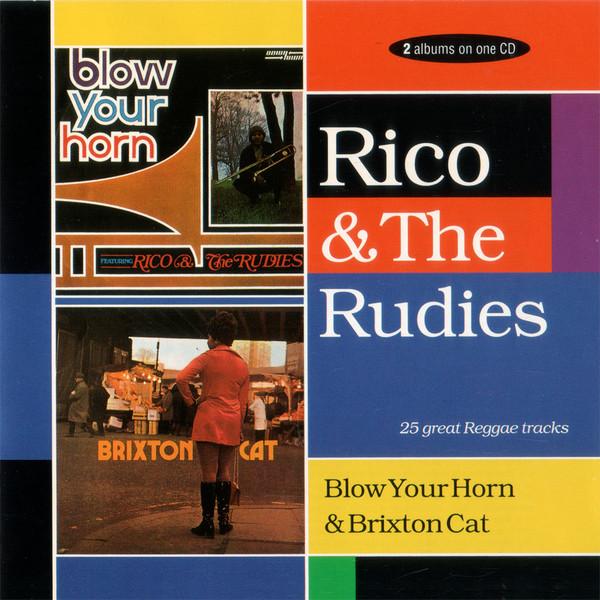 CD RICO & THE RUDIES - Blow Your Horn & Brixton Cat CDTRL361 Trojan Records 1995 UK Reggae, Ska & Dub Used
CD RICO & THE RUDIES - Blow Your Horn & Brixton Cat CDTRL361 Trojan Records 1995 UK Reggae, Ska & Dub Used