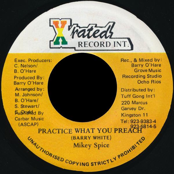 7inch Record MIKEY SPICE - Practice What You Preach NONE X-Rated Record 1995 Jamaica Reggae, Ska & Dub Used
7inch Record MIKEY SPICE - Practice What You Preach NONE X-Rated Record 1995 Jamaica Reggae, Ska & Dub Used